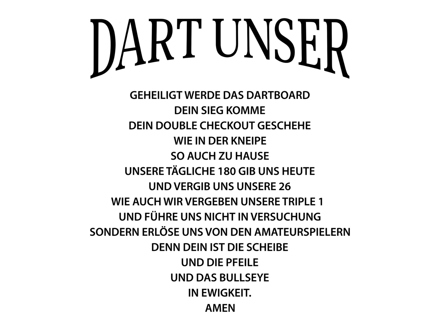 Dart unser Aufdruck vorne | Sweatshirt