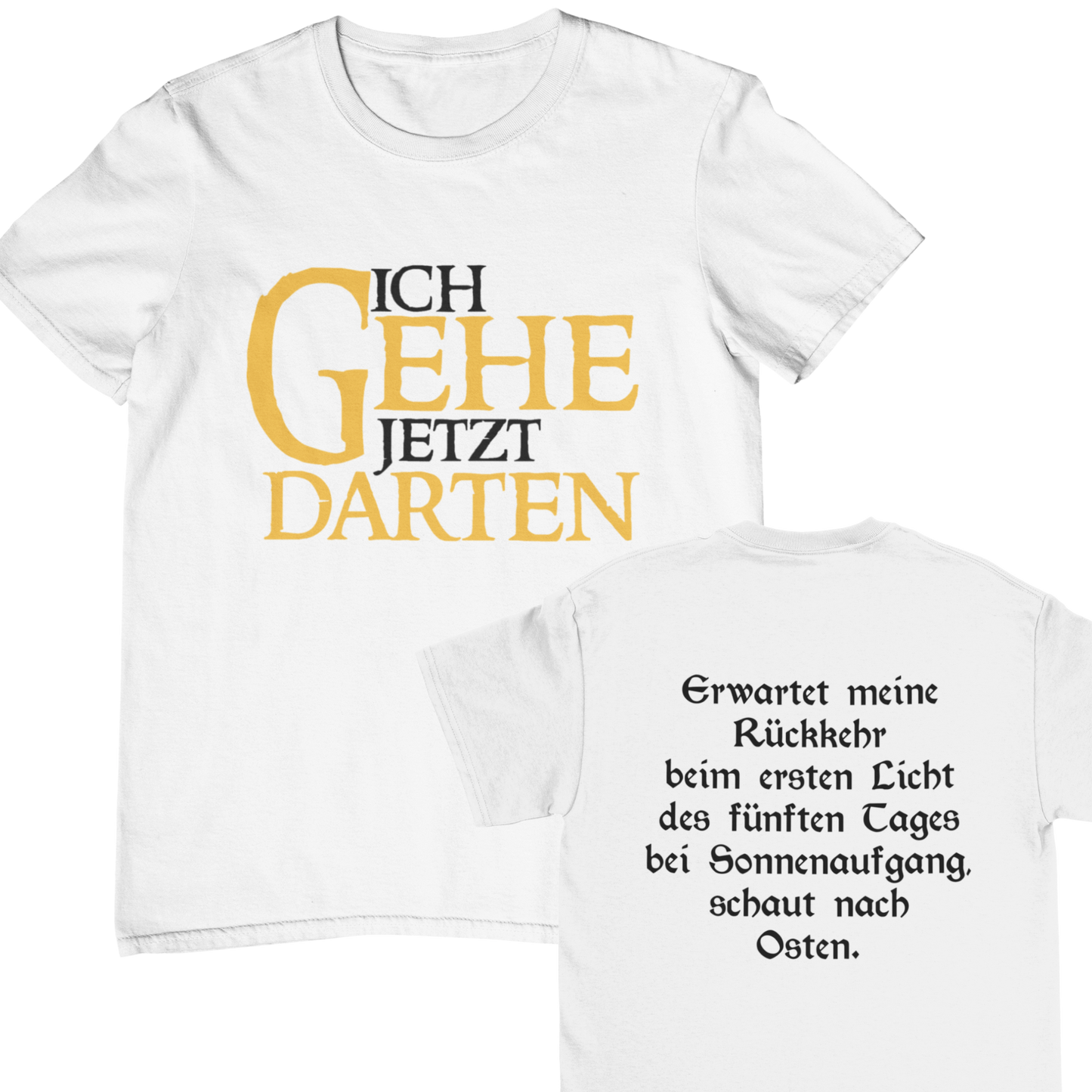 Erwartet meine Rückkehr Vorder- und Rückenaufdruck | Shirt
