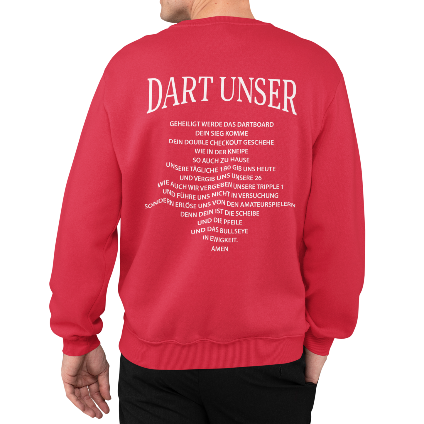 Dart unser Rückenaufdruck | Sweatshirt