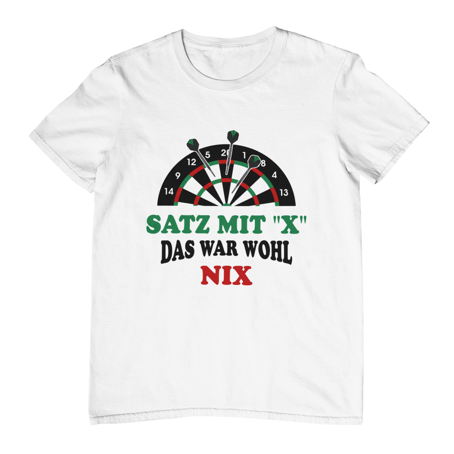 Satz mit "X" | Shirt
