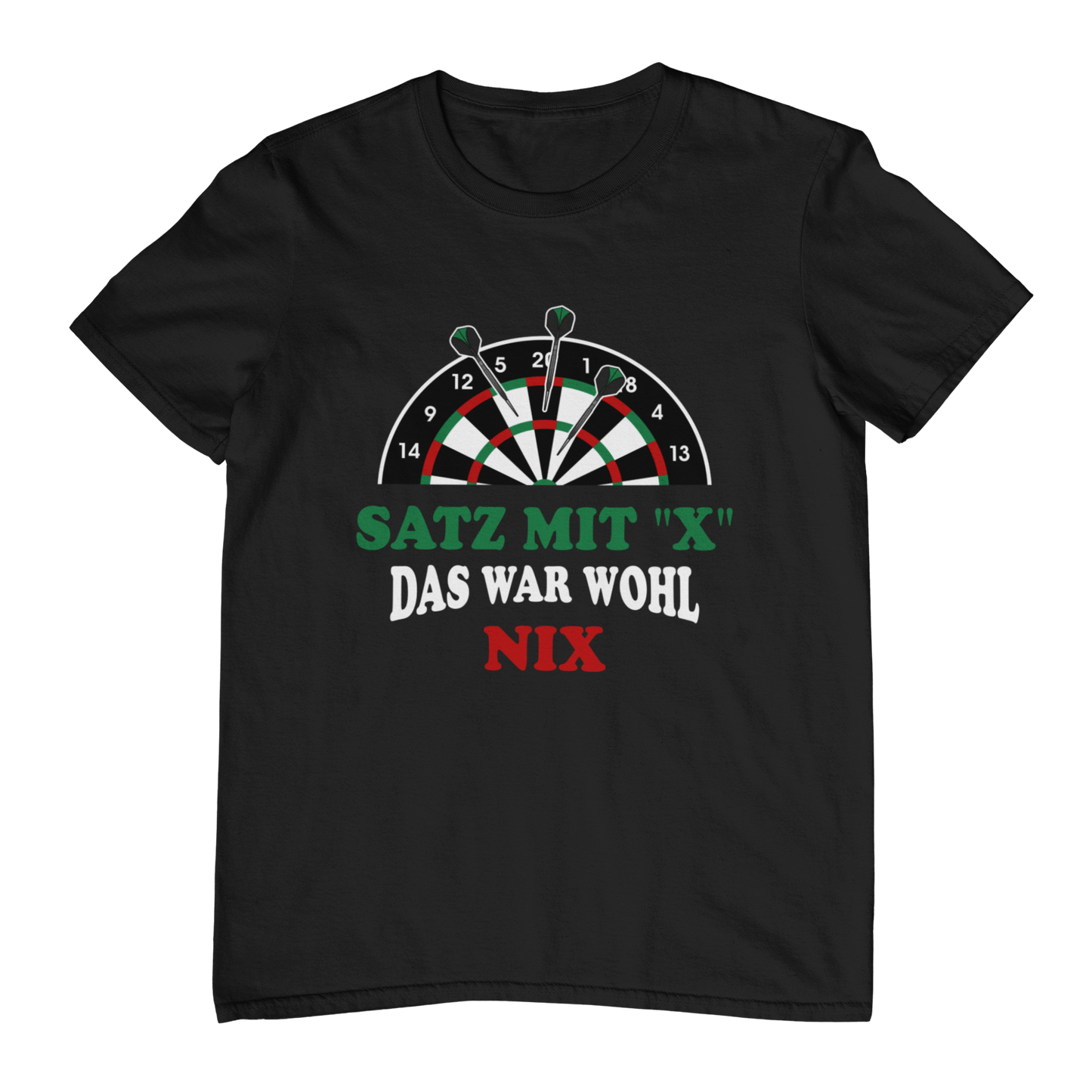 Satz mit "X" | Shirt