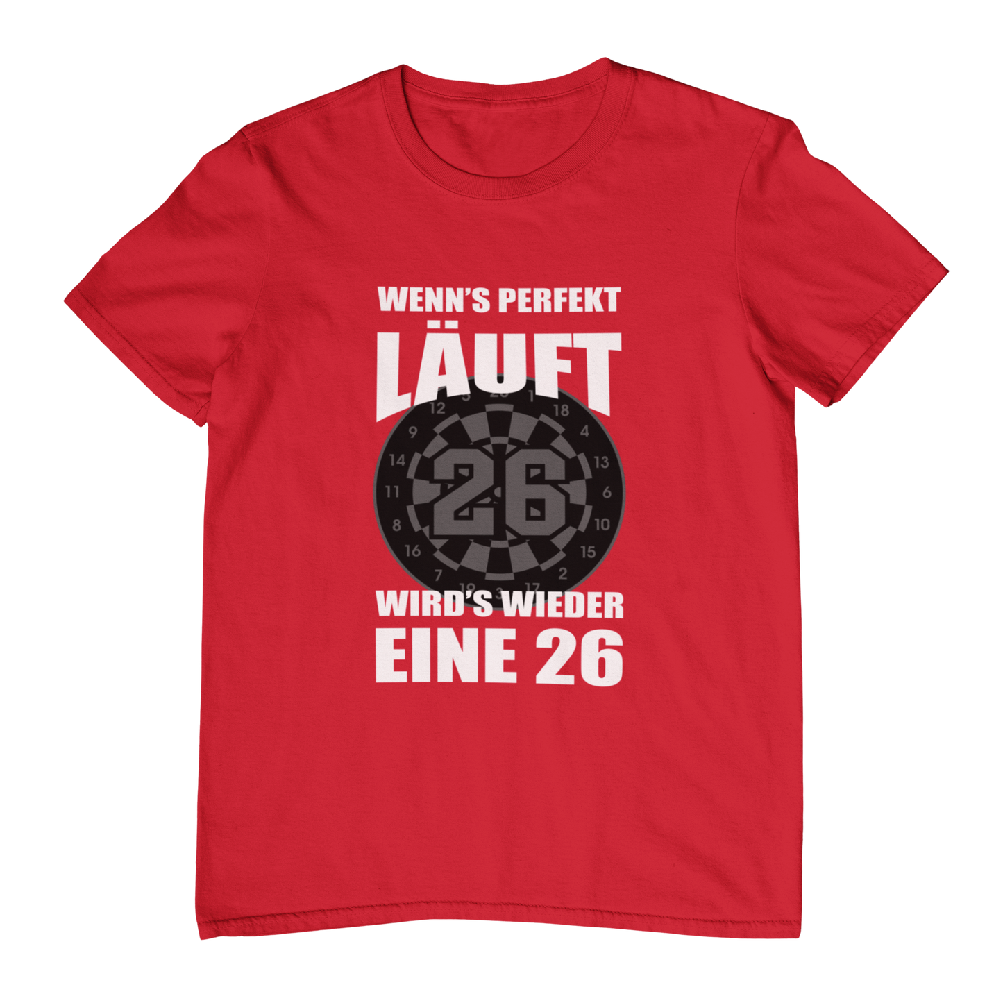 Wenn's perfekt läuft | Shirt