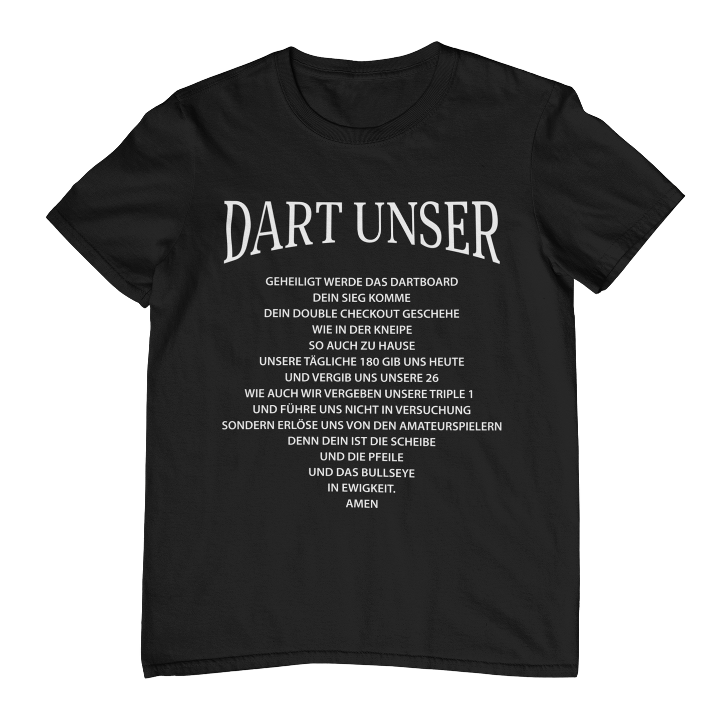 Dart unser Aufdruck vorne | Shirt