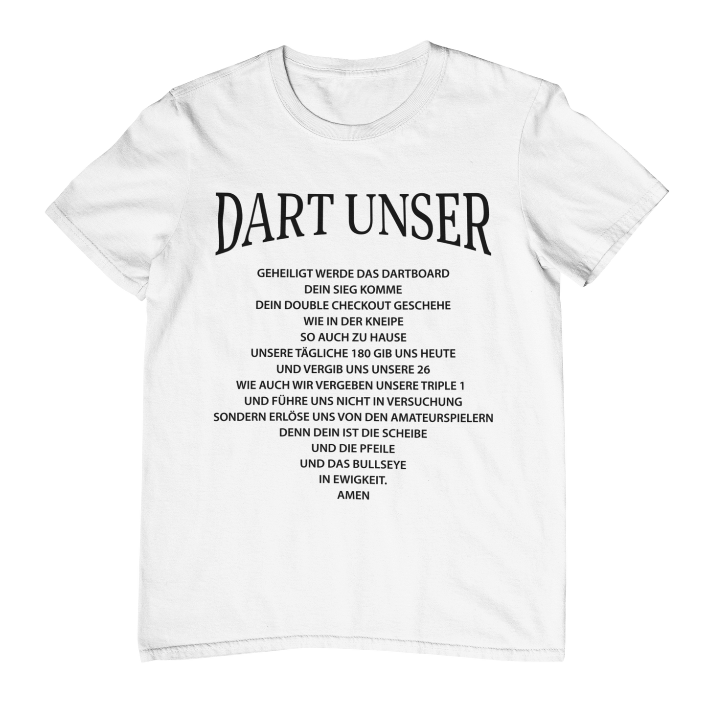 Dart unser Aufdruck vorne | Shirt