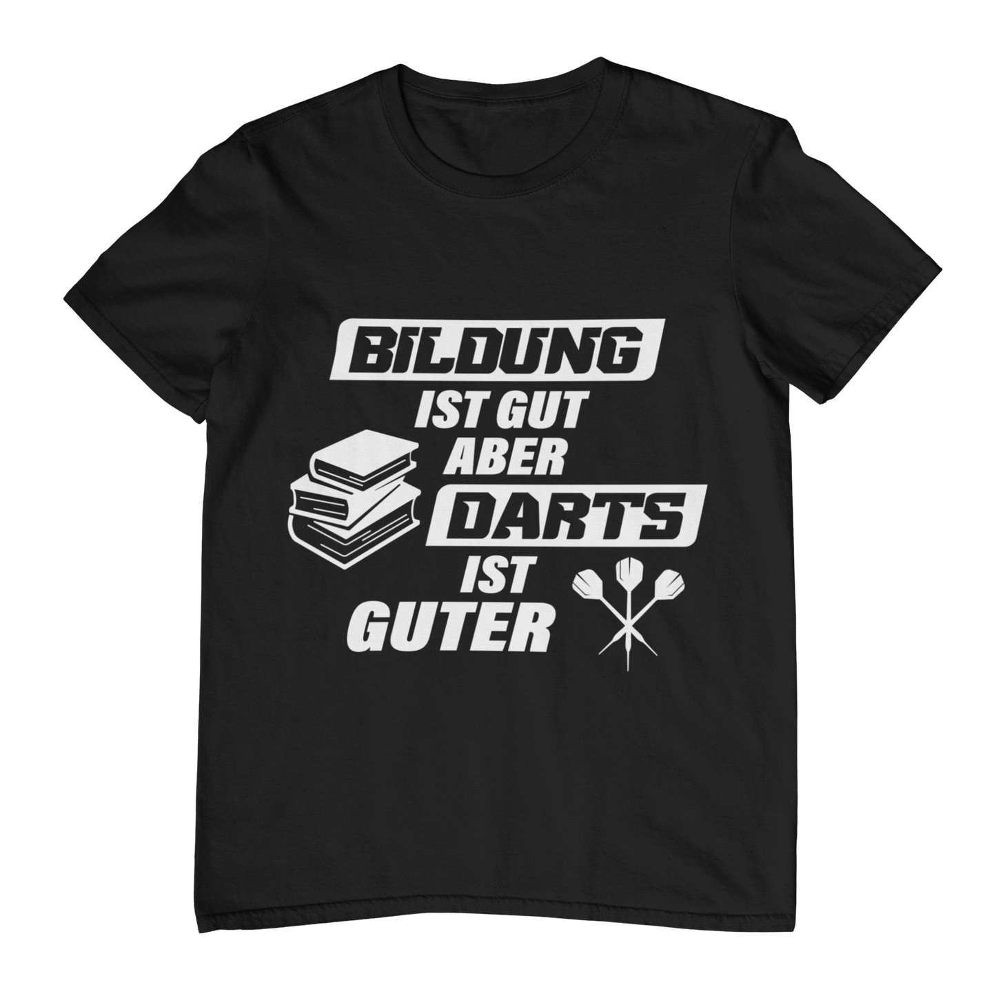 Darts ist guter | Shirt