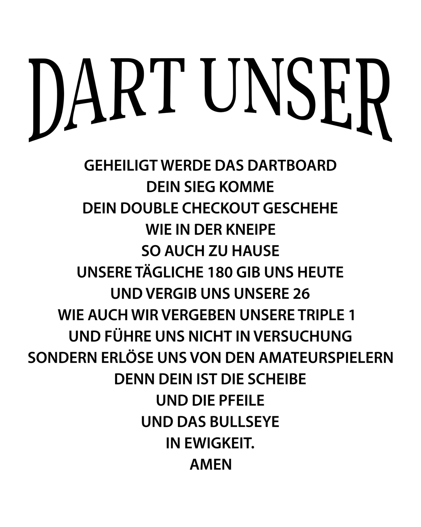 Dart unser - Hoodie (Frontprint / Aufdruck vorne)