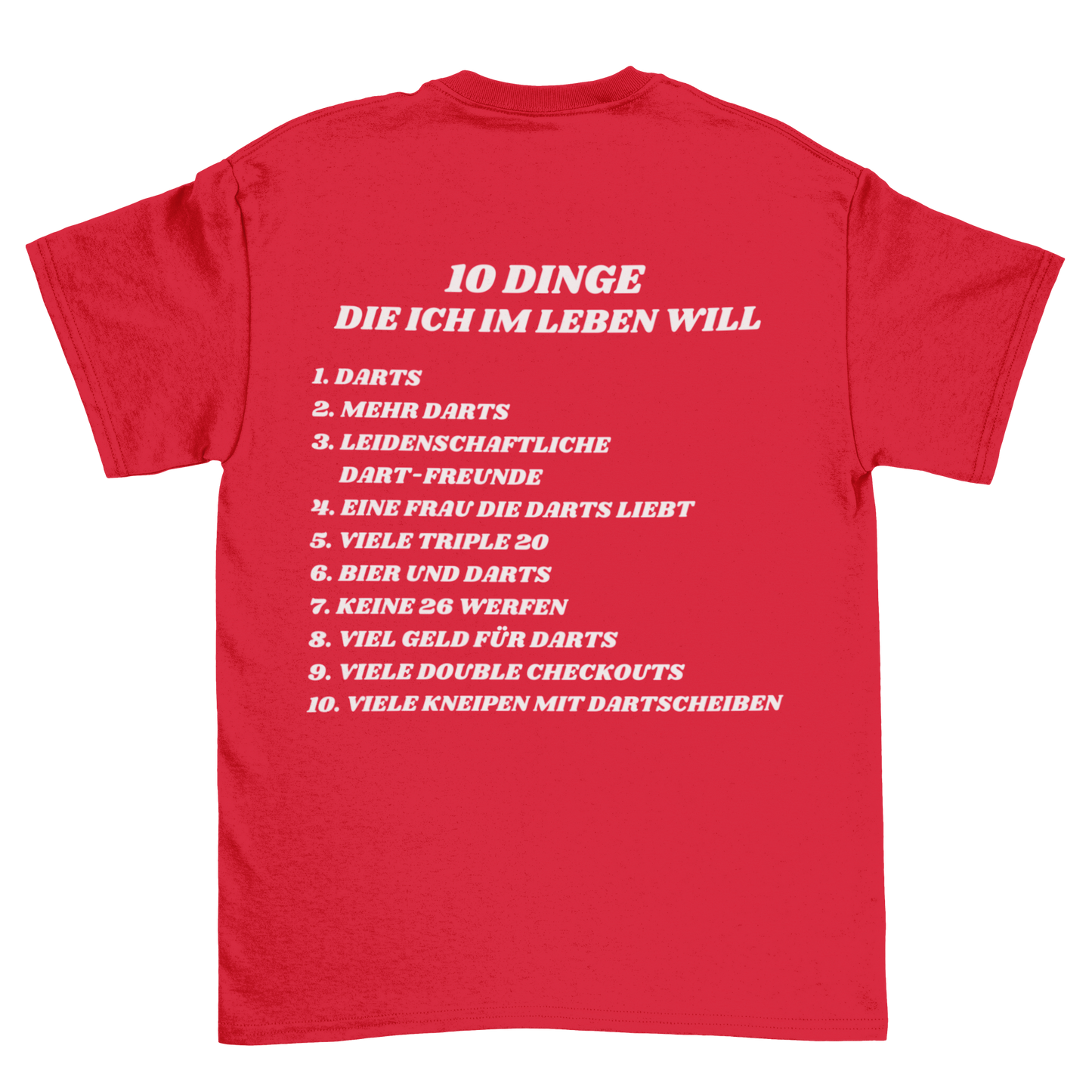 10 Dinge im Leben - Shirt (Backprint / Rückenaufdruck)