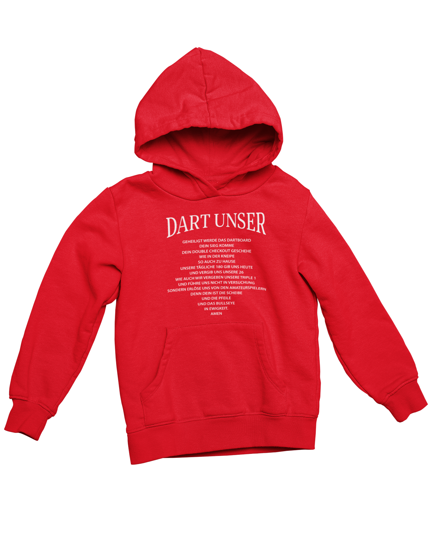 Dart unser - Hoodie (Frontprint / Aufdruck vorne)