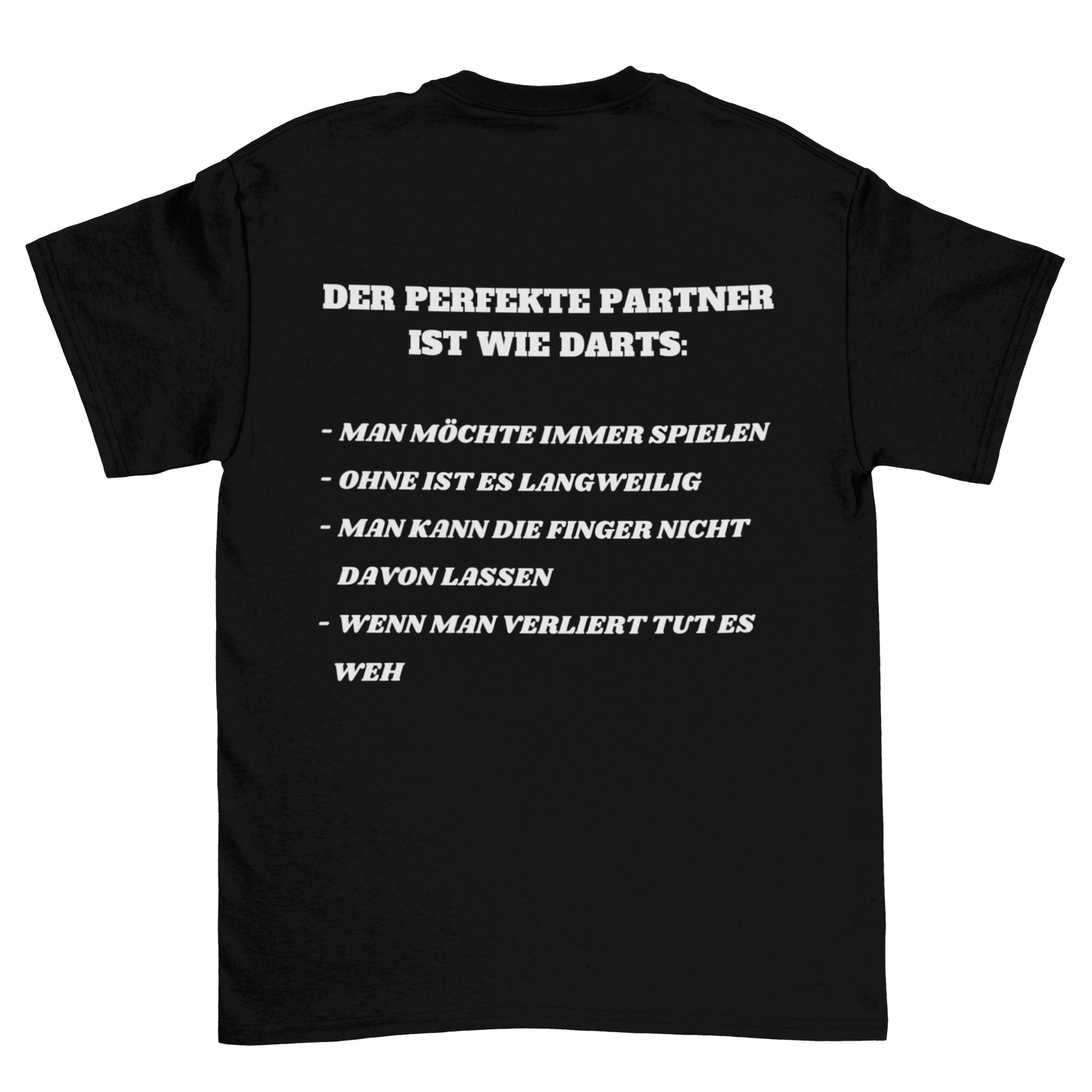 Perfekter Partner - Shirt (Backprint / Rückenaufdruck)