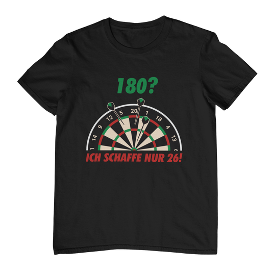 Schaffe nur 26 | Shirt