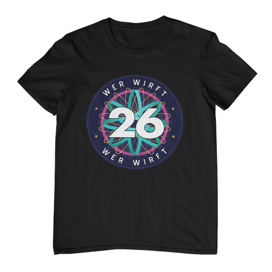 Wer wirft 26 | Shirt