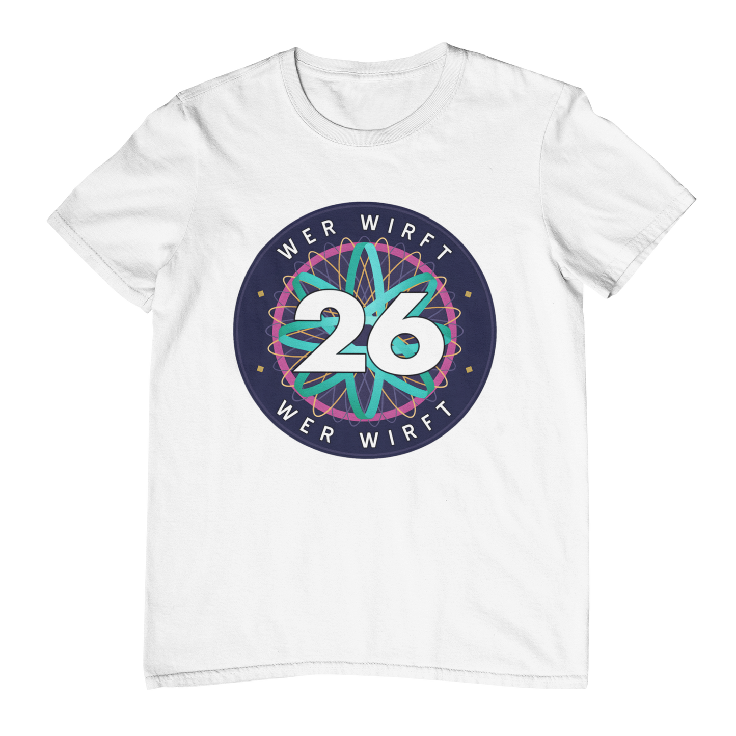 Wer wirft 26 | Shirt