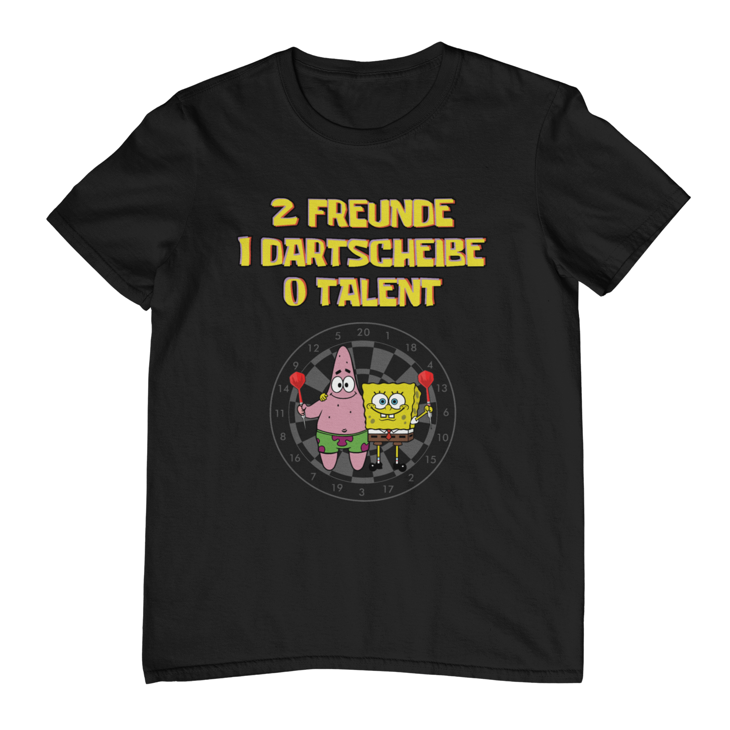 2 Freunde 1 Dartscheibe 0 Talent | Shirt