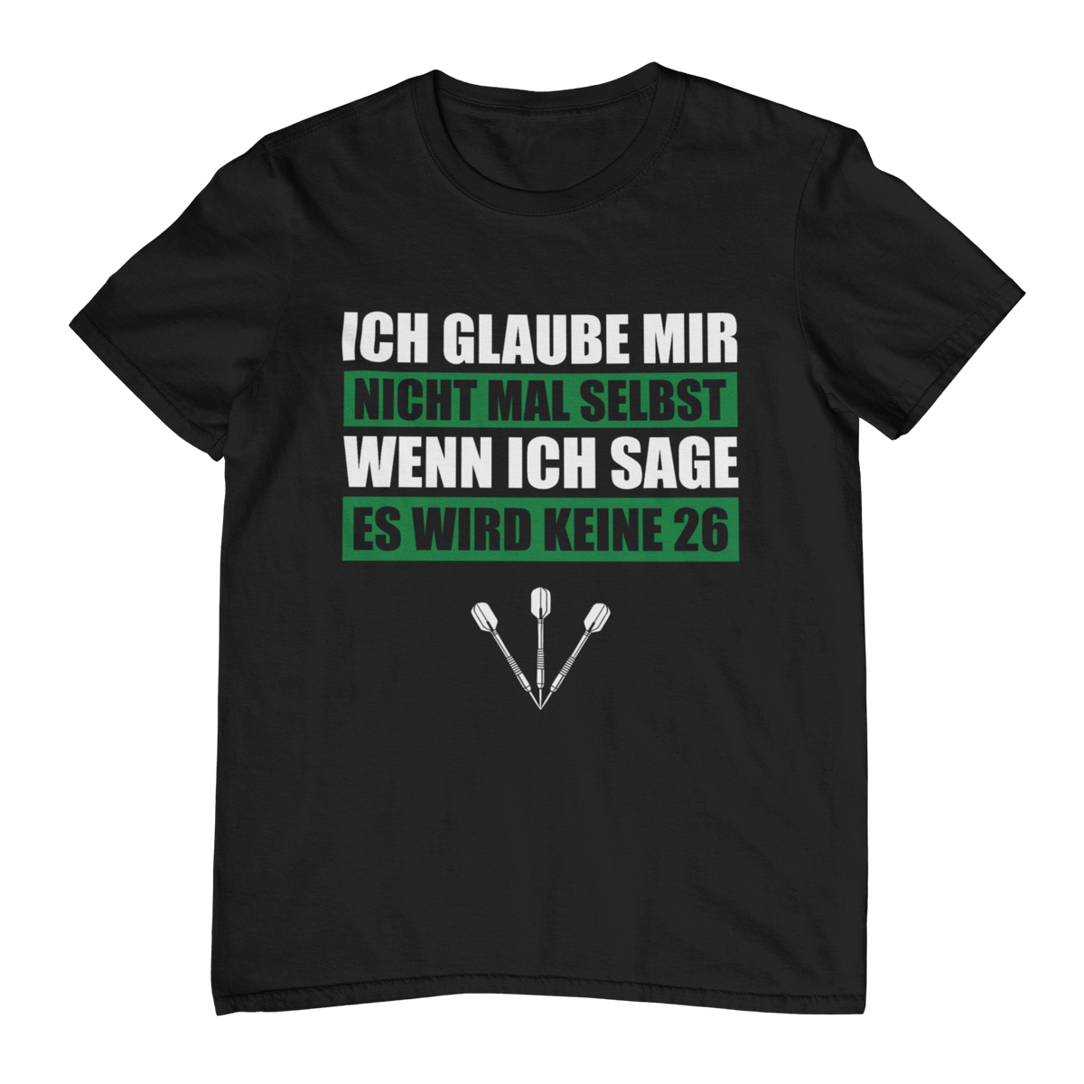 Ich glaube mir nicht mal selbst | Shirt