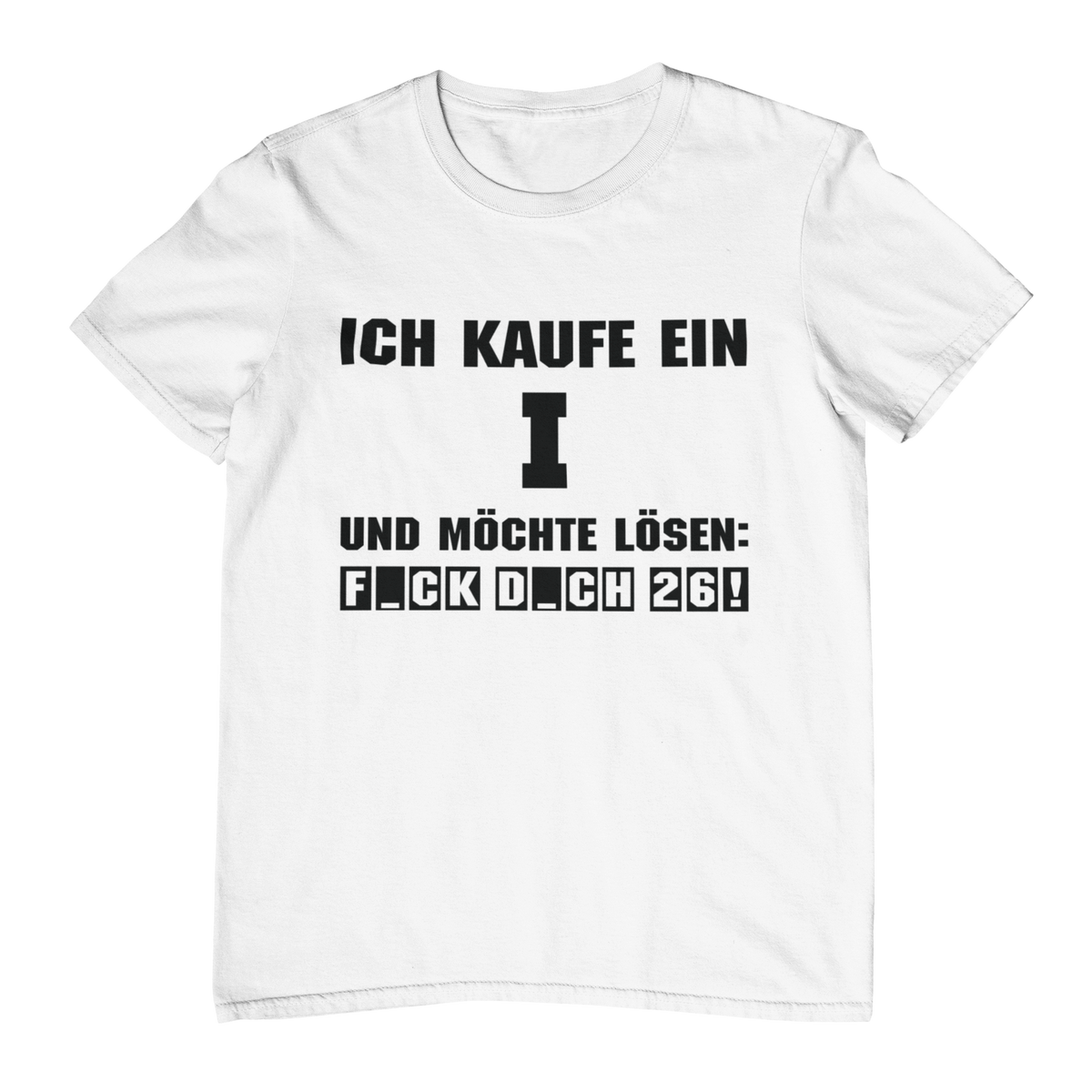 Ich kaufe ein "I" |  Shirt