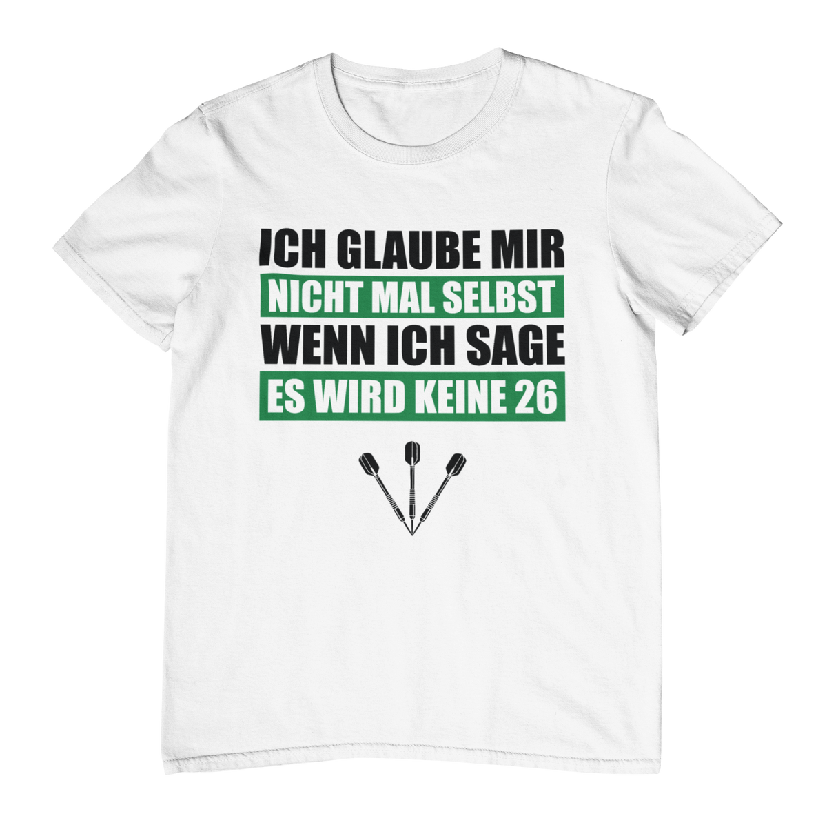 Ich glaube mir nicht mal selbst | Shirt