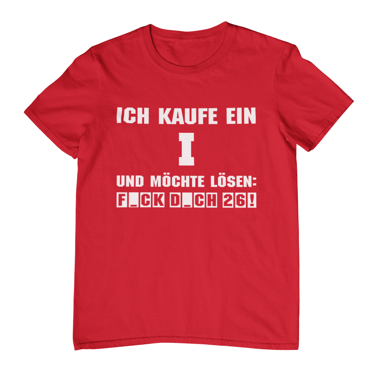 Ich kaufe ein "I" |  Shirt