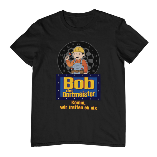 Bob der Dartmeister | Shirt
