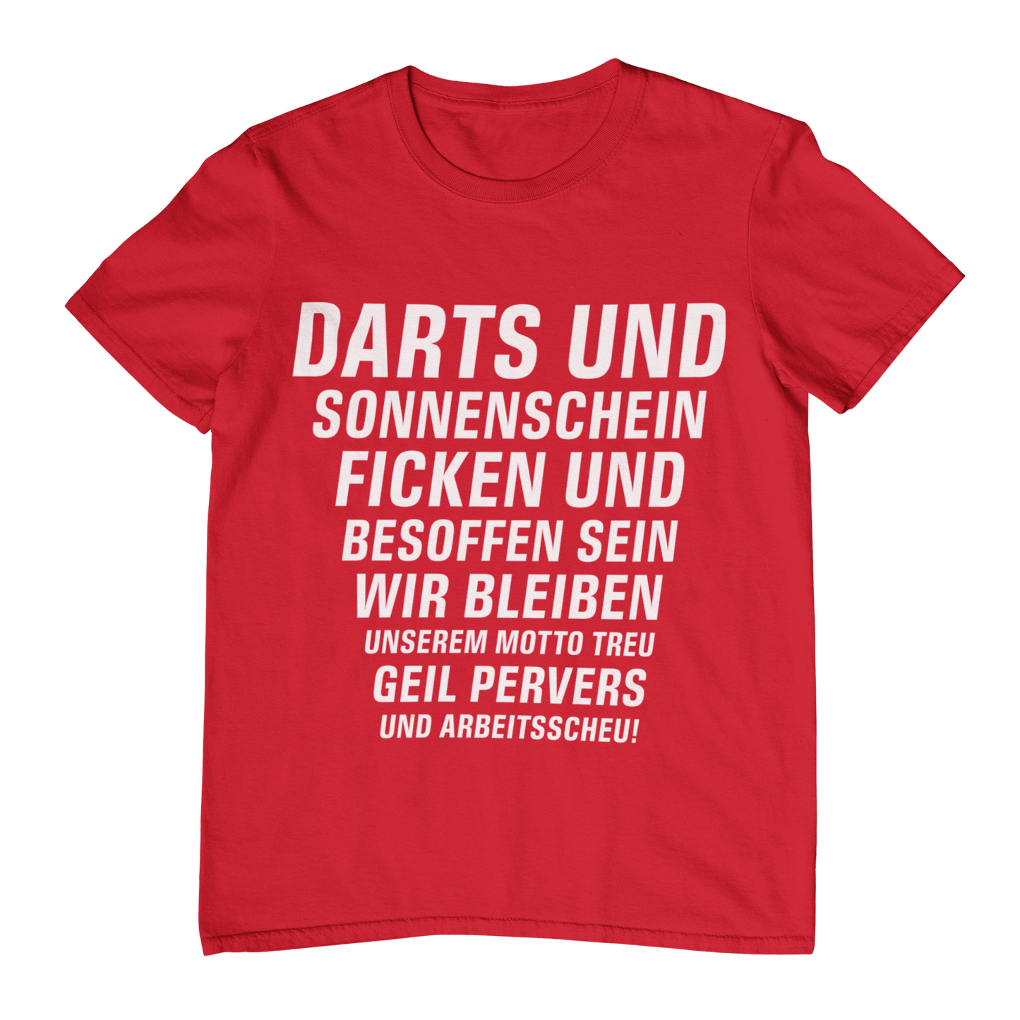Darts Ficken Besoffen - Shirt